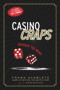 Casino Craps (Shoot to Win!) by Frank Scoblete, Dominator, 9781600783326