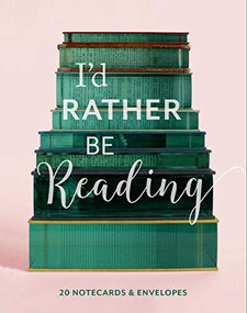 I'd Rather Be Reading: 20 Notecards & Envelopes ((Book Lover's Gift, Blank Notecard Set, Literary Birthday Gift)) by Guinevere De La Mare, 9781452177212