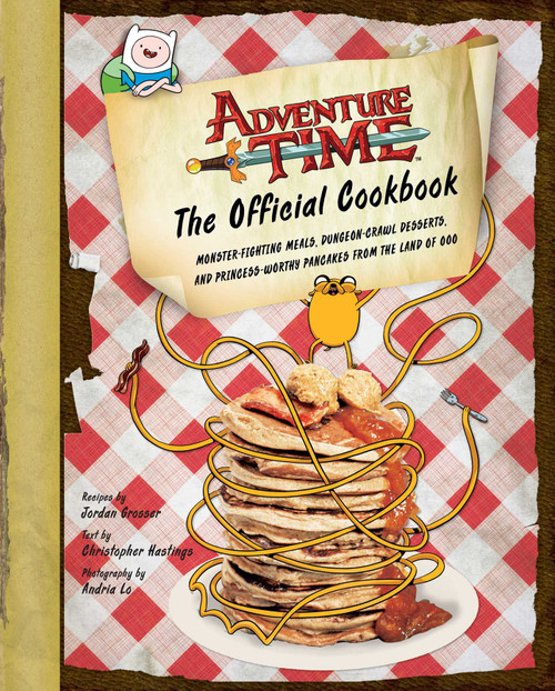 Adventure Time: The Official Cookbook by Jordan Grosser, Christopher Hastings, 9781608876433