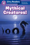 Ripley Readers LEVEL4 LIB EDN Mythical Creatures! by Ripley's Believe It Or Not!, 9781609914578