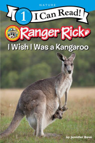 Ranger Rick: I Wish I Was a Kangaroo - 9780062432384 by Jennifer Bové, 9780062432384