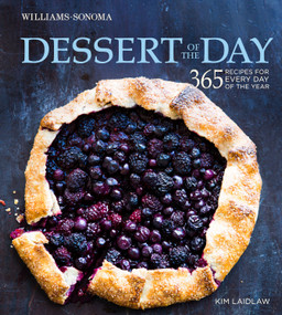 Dessert of the Day (Williams-Sonoma) (365 recipes for every day of the year) by Kim Laidlaw, 9781616284343