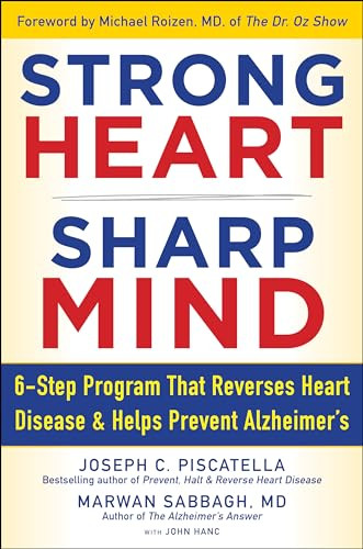Strong Heart, Sharp Mind by Joseph C. Piscatella, Marwan Noel Sabbagh, Michael F. Roizen, John Hanc, 9781630061937