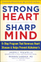 Strong Heart, Sharp Mind by Joseph C. Piscatella, Marwan Noel Sabbagh, Michael F. Roizen, John Hanc, 9781630061937