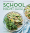 School Night (Williams Sonoma) by McMillan, 9781616289584