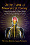 Chi Nei Tsang and Microcurrent Therapy (Energy Massage for Pain Relief, Self-Healing, and Rejuvenation) by Mantak Chia, Aisha Sieburth, 9781620557433