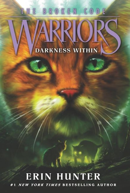 Warriors: The Broken Code #4: Darkness Within - 9780062823748 by Erin Hunter, 9780062823748