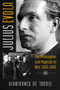 Julius Evola (The Philosopher and Magician in War: 1943-1945) by Gianfranco de Turris, 9781620558065