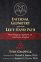 Infernal Geometry and the Left-Hand Path (The Magical System of the Nine Angles) by Toby Chappell, Michael A. Aquino, Stephen E. Flowers, 9781620558164