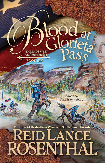 Blood at Glorieta Pass by Reid Lance Rosenthal, 9780988706095