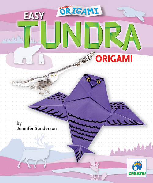 Easy Tundra Origami - 9781636913261 by Jennifer Sanderson, 9781636913261