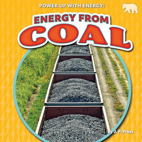 Energy from Coal - 9781647478643 by J. P. Press, 9781647478643