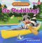 Go Paddling! by Meghan Gottschall, 9781647479763