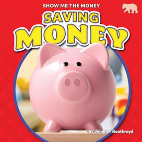 Saving Money - 9781647479039 by Jennifer Boothroyd, 9781647479039