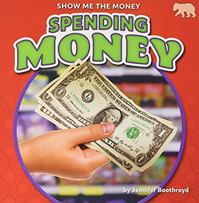 Spending Money - 9781647479121 by Jennifer Boothroyd, 9781647479121