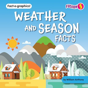 Weather and Season Facts - 9781647479909 by William Anthony, 9781647479909