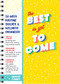 The Best Is Yet to Come Undated Planner (52-week Routine Builder & Wellness Organizer) by Sourcebooks, 9781728236681