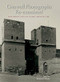 Creswell Photographs Re-examined (New Perspectives on Islamic Architecture) by Bernard O’Kane, 9789774162442