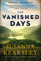 The Vanished Days - 9781728249582 by Susanna Kearsley, 9781728249582