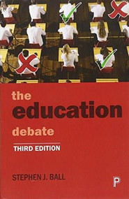 The Education Debate by Stephen J. Ball, 9781447339281