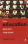 The Education Debate by Stephen J. Ball, 9781447339281