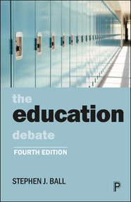 The Education Debate - 9781447360131 by Stephen J. Ball, 9781447360131