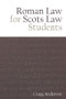 Roman Law for Scots Law Students - 9781474450195 by Craig Anderson, 9781474450195