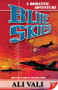 Blue Skies - 9781602820777 by Ali Vali, 9781602820777