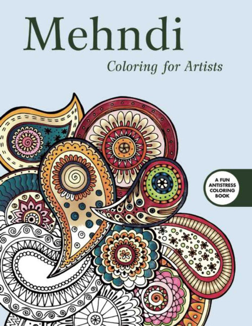 Mehndi: Coloring for Artists by Skyhorse Publishing, 9781634504003