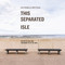 This Separated Isle (Invisible Britain) by Kit De Waal, Paul Sng, 9781447354055