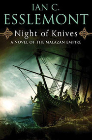 Night of Knives (A Novel of the Malazan Empire) by Ian C. Esslemont, 9780765323712