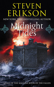 Midnight Tides (Book Five of The Malazan Book of the Fallen) by Steven Erikson, 9780765348821