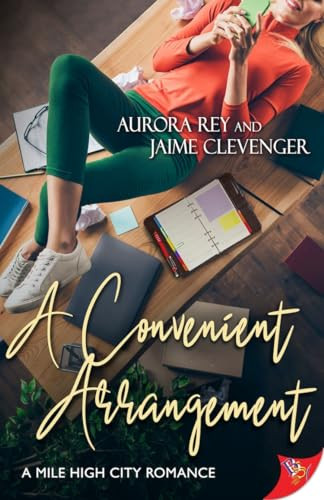 A Convenient Arrangement by Aurora Rey, Jaime Clevenger, 9781635558180