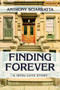 Finding Forever (A 1970s Love Story) by Anthony Sciarratta, 9781642934205