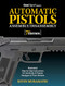 Gun Digest Book of Automatic Pistols Assembly/Disassembly, 7th Edition by Kevin Muramatsu, 9781951115500