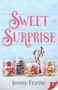 Sweet Surprise - 9781636790015 by Jenny Frame, 9781636790015