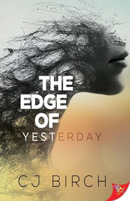 The Edge of Yesterday by CJ Birch, 9781636790251