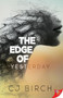 The Edge of Yesterday by CJ Birch, 9781636790251