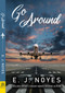 Go Around by E. J. Noyes, 9781642473254