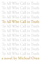 To All Who Call in Truth by Michael Oren, 9781642935806