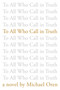 To All Who Call in Truth by Michael Oren, 9781642935806