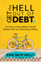 Get the Hell Out of Debt (The Proven 3-Phase Method That Will Radically Shift Your Relationship to Money) by Erin Skye Kelly, 9781642939552