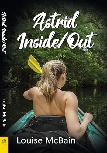 Astrid Inside/Out by Louise McBain, 9781642472653
