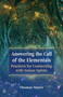 Answering the Call of the Elementals (Practices for Connecting with Nature Spirits) by Thomas Mayer, 9781644112144