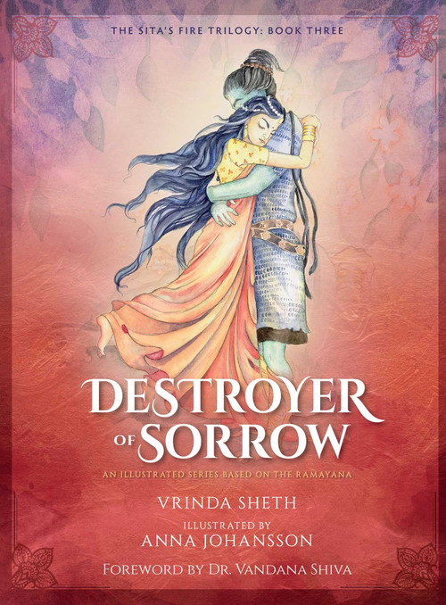 Destroyer of Sorrow (An Illustrated Series Based on the Ramayana) by Vrinda Sheth, 9781647221478