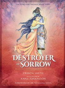 Destroyer of Sorrow (An Illustrated Series Based on the Ramayana) by Vrinda Sheth, 9781647221478