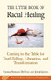 The Little Book of Racial Healing (Coming to the Table for Truth-Telling, Liberation, and Transformation) by Thomas Norman DeWolf, Jodie Geddes, 9781680993622
