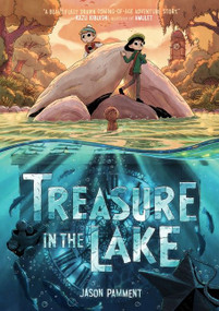 Treasure in the Lake (A Graphic Novel) - 9780063065185 by Jason Pamment, Jason Pamment, 9780063065185