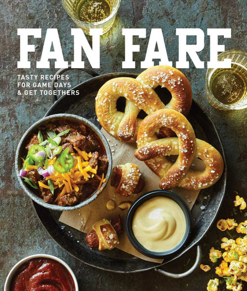 Fan Fare (Game Day Recipes for Delicious Finger Foods, Drinks & More) by Kate McMillan, 9781681882567