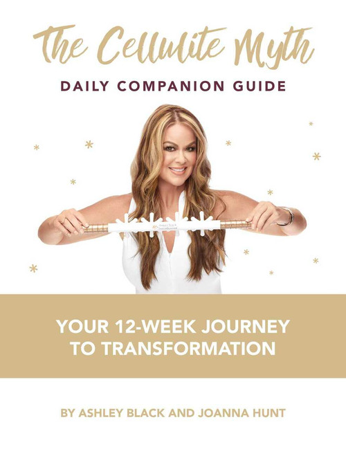 The Cellulite Myth Daily Companion Guide (Your 12-Week Journey to Transformation) by Ashley Black, Joanna Hunt, 9781682618158